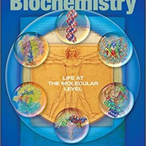 Fundamentals of Biochemistry Life at the Molecular Level, 4th Edition Voet, Voet, Pratt Bioinformatics Test Bank
