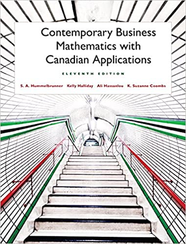 Contemporary Business Mathematics with Canadian Applications 11E S. A. Hummelbrunner Test Bank