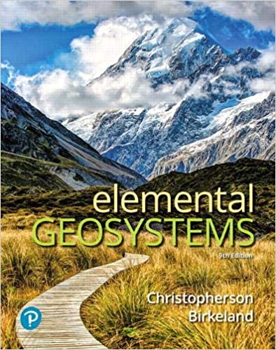Elemental Geosystems, 9E Robert W. Christopherson, Ginger Birkeland, Test Bank