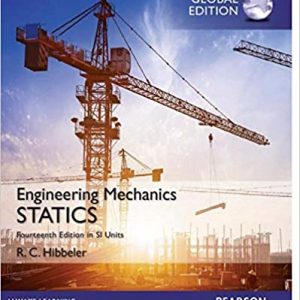 Engineering Mechanics Statics in SI Units, 14E Russell C. Hibbeler Solution Manual