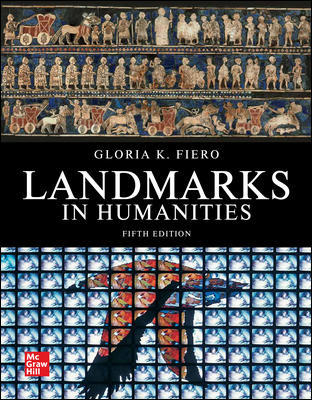 Landmarks in Humanities 5th Edition Gloria Fiero Test Bank