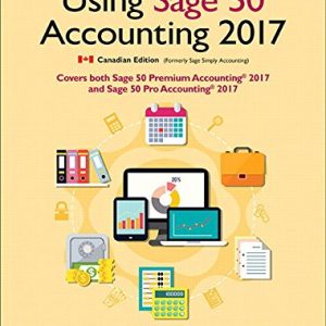 Using Sage 50 Accounting 2017 Mary Purbhoo Test Bank