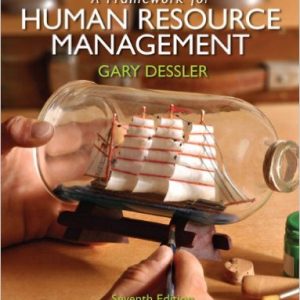 A Framework for Human Resource Management 7th Gary Dessler Solutions