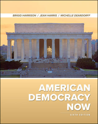 American Democracy Now 6th Edition Brigid Harrison Test bank +Solution manual 2019