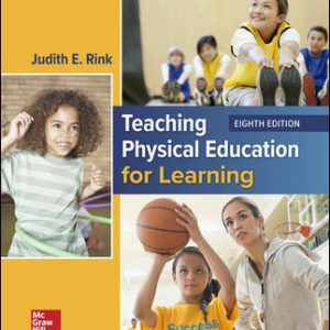 Teaching Physical Education for Learning 8th Edition Judith Rink Test Bank