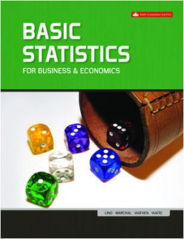 Basic Statistics for Business and Economics, 6e canadian edition , Lind, Marchal, Wathen, Waite, Test Bank