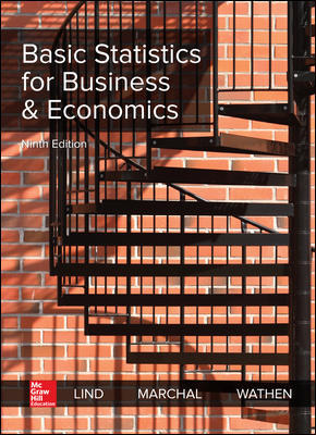 Basic Statistics for Business and Economics, 9e A. Lind, G. Marchal, A. Wathen, Test Bank