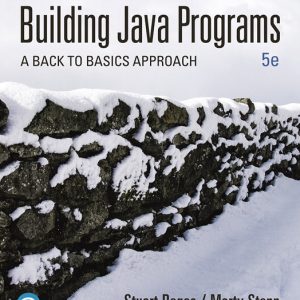 Building Java Programs: A Back to Basics Approach, 5th edition Stuart Reges Test Bank