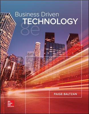 Business Driven Technology, 8e Paige Baltzan, 2019 Test Bank