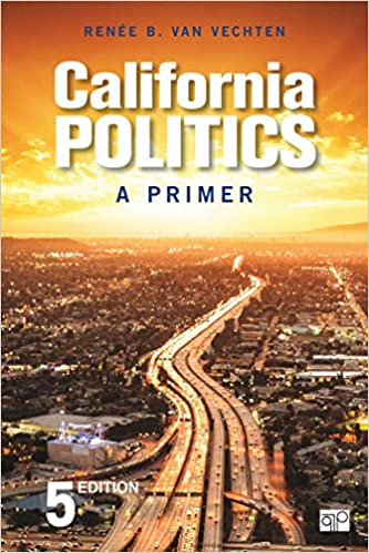 California Politics A Primer 5th Edition, Renee B. Van Vechten 2018 Test Bank ( CQ Press Publisher )