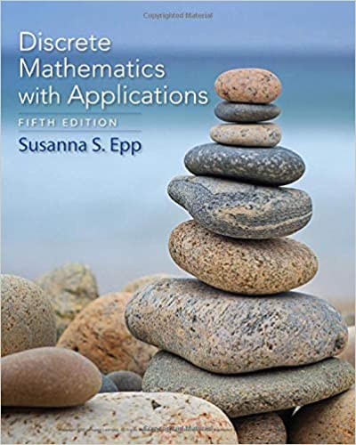 Discrete Mathematics with Applications, 5th Edition Susanna S. Epp test bank