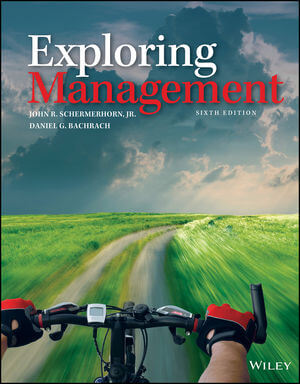 Exploring Management, 6th Edition Schermerhorn, Bachrach Test Bank