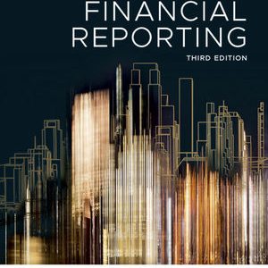 Financial Reporting, 3rd Edition Loftus, Leo, Daniliuc, Boys, Luke, Ang, Byrnes 2020 Test Bank