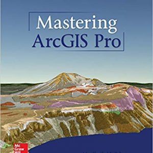 Mastering ArcGIS Pro Maribeth H. Price Test Bank