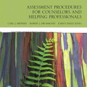 Presentation for Assessment Procedures for Counselors and Helping Professionals, 9th Edition Carl J. Sheperis Solution Manual + Test Bank + PowerPoint