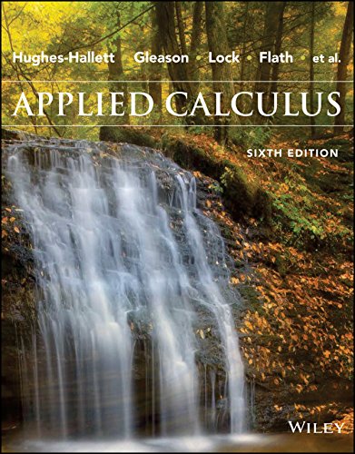 Applied Calculus, Enhanced eText, 6th Edition Hughes-Hallett, Lock, Gleason, Test Bank Instructors Solution Manual