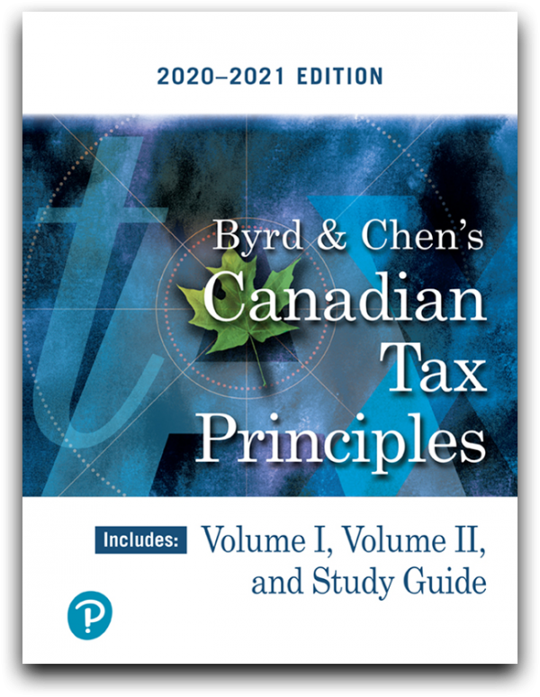 Byrd & Chen’s Canadian Tax Principles, 2020-2021 Edition, Volumes I and II , Clarence Byrd , Test Bank and Solution Manual