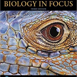 Campbell Biology in Focus, 3rd Edition Lisa A. Urry, Michael L. Cain ,Steven A. Wasserman , Peter V. Minorsky, Test Bank 2019