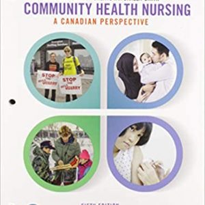 Community Health Nursing A Canadian Perspective 5E Lynnette Leeseberg Stamler Test Bank