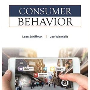 Consumer Behavior, 12E Leon G. Schiffman Joseph L. Wisenblit 2019 Test Bank