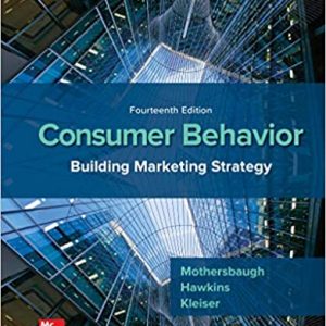 Consumer Behavior Building Marketing Strategy, 14e David L. Mothersbaugh, Del I. Hawkins Test Bank