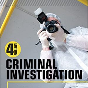 Criminal Investigation Fourth 4th Edition by Steven G. Brandl ( SAGE Publisher ) Test Bank