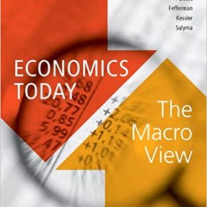 Economics Today The Macro View, Fifth Canadian Edition, 5E Roger LeRoy Miller, Test Bank