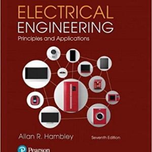 Electrical Engineering Principles & Applications, 7th Edition Allan R. Hambley Instructor's Solutions Manual