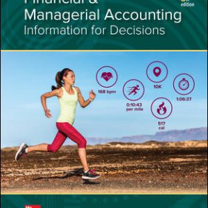 Financial and Managerial Accounting, 8e John J. Wild, Ken W. Shaw, Barbara Chiappetta Instructor solution manual and Test Bank