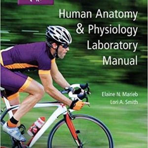 Human Anatomy & Physiology Laboratory Manual, Fetal Pig Version 13th Edition Product details by Elaine N. Marieb Test Bank