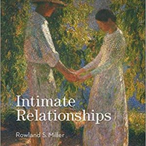 Intimate Relationships, 8e Rowland S. Miller, Test Bank
