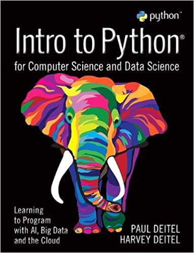https://gloria-solutions-manual.com/wp-content/uploads/2020/05/Intro-to-Python-for-Computer-Science-and-Data-Science-Learning-to-Program-with-AI-Big-Data-and-The-Cloud-Paul-J.-Deitel-Instructors-Resource-Manual.jpg