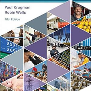 Macroeconomics 5th Paul Krugman , Robin Wells ( WorthPublisher ) Test Bank