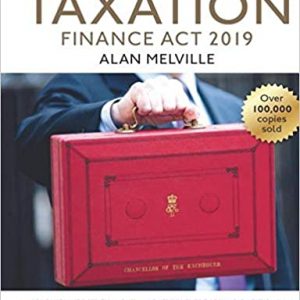 Melville's Taxation Finance Act 2019 Alan Melville 25th Edition Instructor Manual