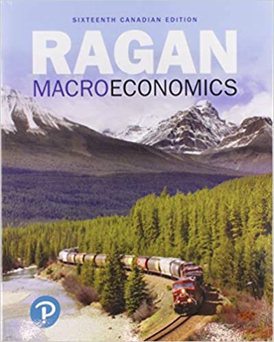 Microeconomics, Sixteenth Canadian Edition 16E Christopher T.S. Ragan , Christopher Ragan Instructor Solution Manual