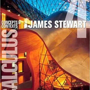 Calculus Concepts and Contexts, Enhanced Edition, 4th Edition James Stewart 2019 Test Bank
