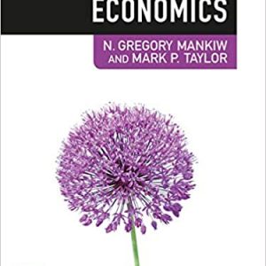 Economics, 5th Edition N. Gregory Mankiw, Mark P. Taylor 2020 Test Bank