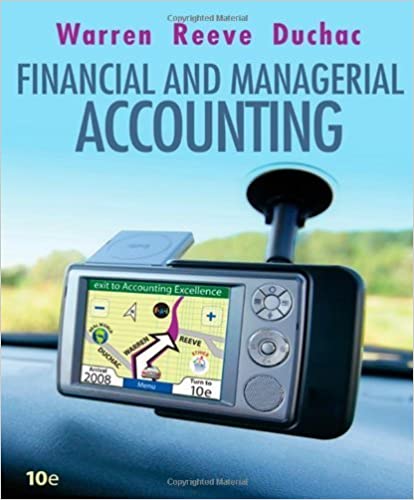 Financial & Managerial Accounting 10th Edition Warren , M. Reeve , Duchac Test Bank