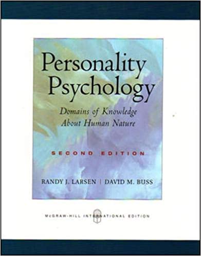 Personality Psychology, 2ce Randy Larsen, Test Bank