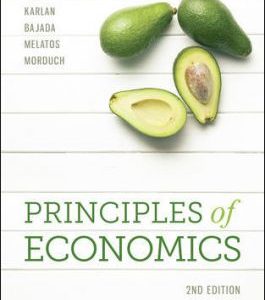 Principles of Economics, 2e Australian Edition Dean Karlan Christopher Bajada Mark Melatos Jonathan Morduch Test Bank