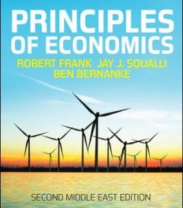 Principles of Economics, Middle East Edition, 2e H. Frank, J. Squalli, S. Bernanke, Test Bank