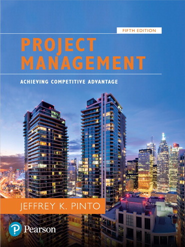 Project Management Achieving Competitive Advantage 5th Edition Jeffrey K. Pinto, Test Bank