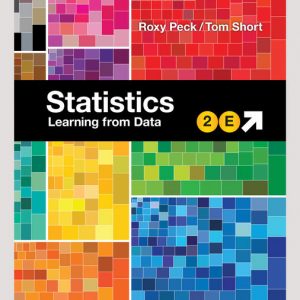 Statistics Learning from Data , 2nd Edition Roxy Peck; Tom Short Test Bank