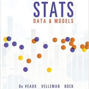 Stats Data and Models, 4E D. De Veaux F. Velleman, E. Bock Test Bank