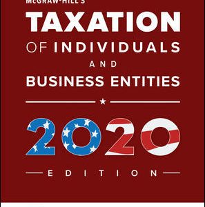 Taxation of Individuals and Business Entities 2020 Edition, 11e C. Spilker, C. Ayers, Barrick, Outslay, Test Bank