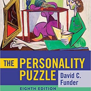 The Personality Puzzle (Eighth Edition) 8e by David C. Funder ( Norton Publisher ) Test Bank