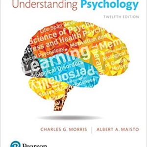 Understanding Psychology 12th Edition Charles G. Morris Test Bank