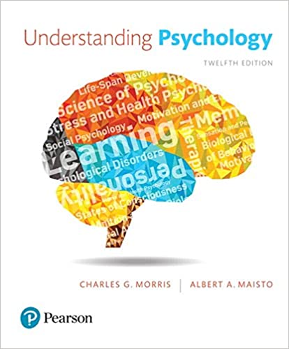 Understanding Psychology 12th Edition Charles G. Morris Test Bank