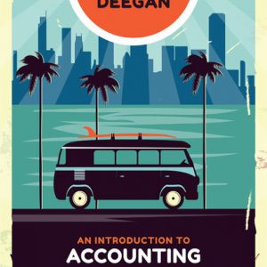 An Introduction to Accounting Accountability in Organisations and Society, 1st Edition Craig Deegan Solution Manual