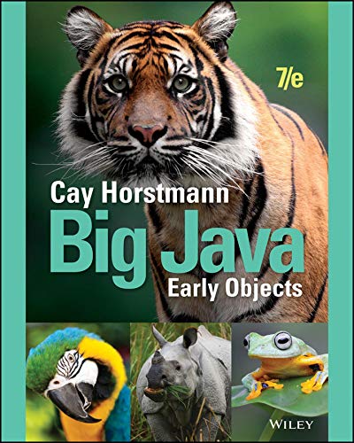 Big Java Early Objects, 7th Edition Cay S. Horstmann Test Bank HTML
